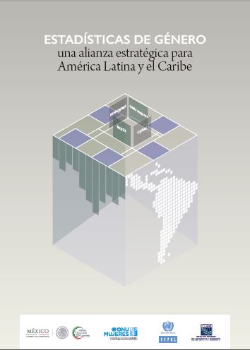 Gender Statistics. A strategic alliance for Latin America and the Caribbean