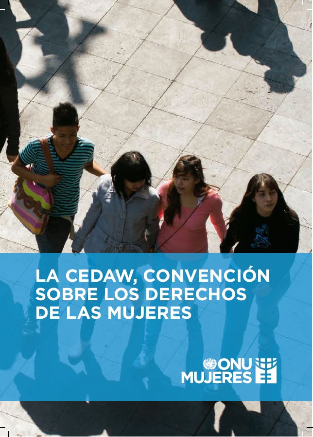 La CEDAW, Convención sobre los Derechos de las Mujeres