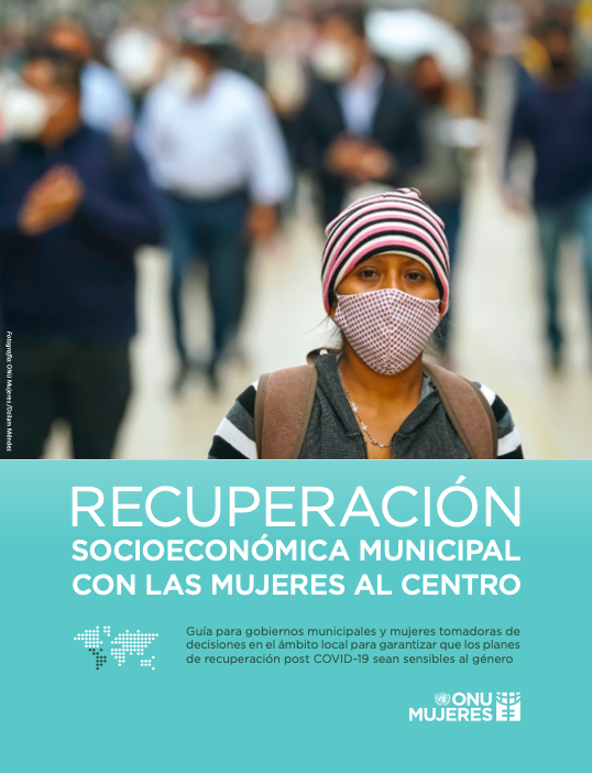 Recuperación Municipal Socioeconómica con las Mujeres al Centro