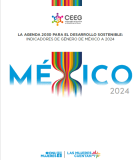 La Agenda 2030 para el Desarrollo Sostenible: indicadores de género de México a 2024 