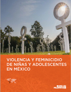 Violencia y feminicidio de niñas y adolescentes en México